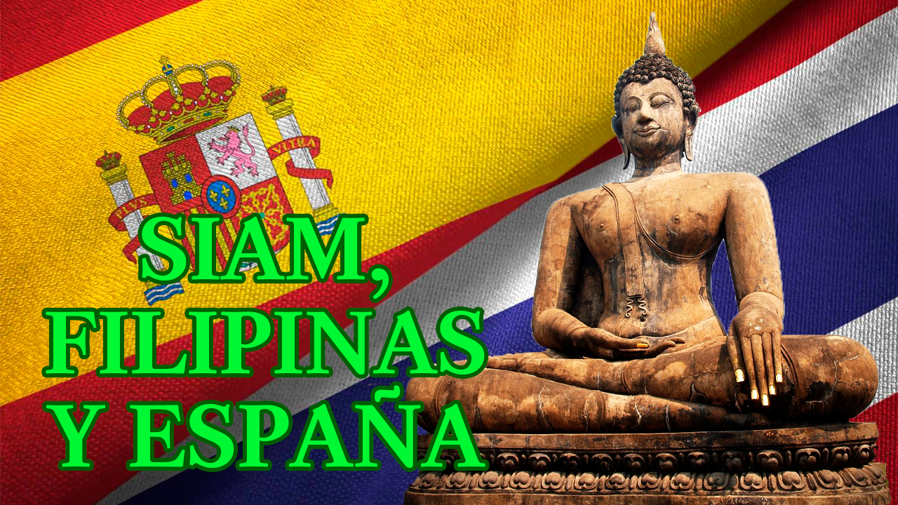 Miniatura extra 9 Relaciones entre Siam y la Filipinas española
