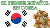 Miniatura corto 7 El primer hispano en Corea, Gregorio de Céspedes