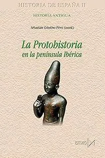 La protohistoria en la península ibérica